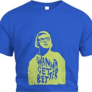 NWOT Auth Bleachers I Wanna Get Better Tshirt Size S